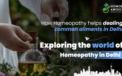 How Homeopathy helps dealing common ailments in Delhi