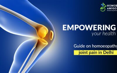 Empowering your health :Guide on homeopathy joint pain in Delhi